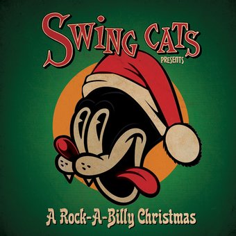 Swing Cats Presents A Rockabilly Christmas (Ltd)