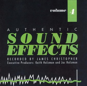 Authentic Sound Effects, Volume 4