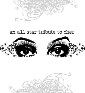 An All Star Tribute to Cher