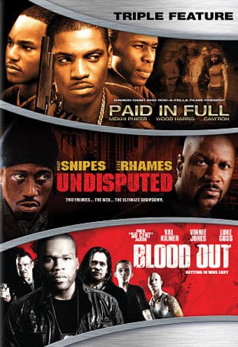 Paid in Full / Undisputed / Blood Out (3-DVD)