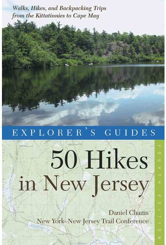 Explorer's Guides 50 Hikes in New Jersey: Walks,