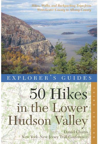 Explorer's Guides 50 Hikes in the Lower Hudson