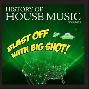 Blast off Big Shot: History House, Volume 2