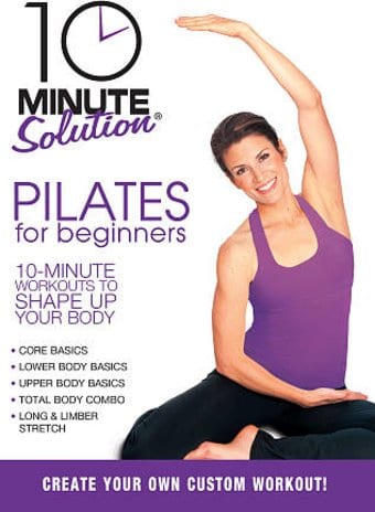 10 Minute Solution: Pilates for Beginners