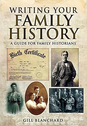 Writing Your Family History: A Guide for Family