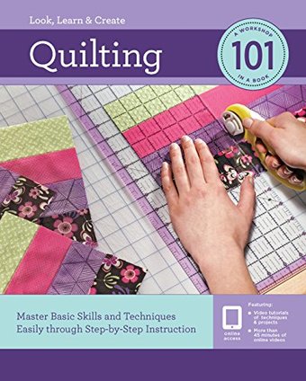 Quilting: Master Basic Skills and Techniques