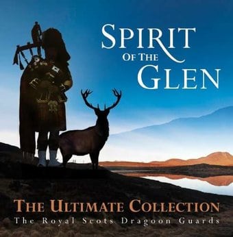 Spirit of the Glen: Ultimate Collection