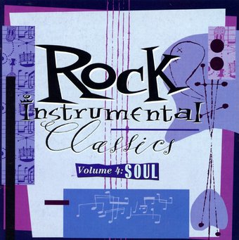 Rock Instrumental Classics, Volume 4: Soul
