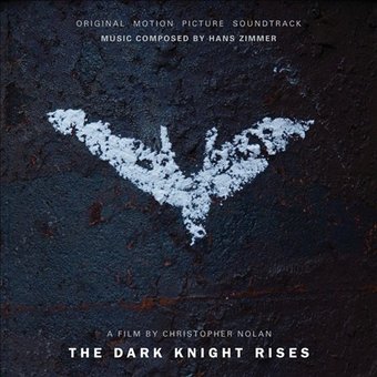 The Dark Knight Rises (Original Motion Picture