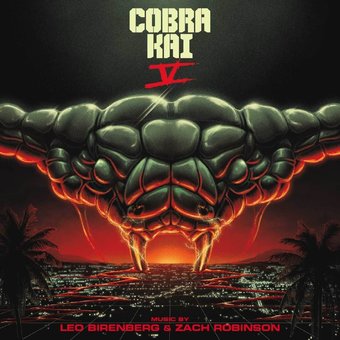 Cobra Kai V [Original Soundtrack]
