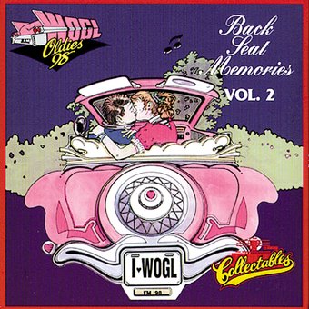 WOGL Oldies 98.1FM - Back Seat Memories, Volume 2
