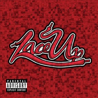 Lace Up [Deluxe Edition]