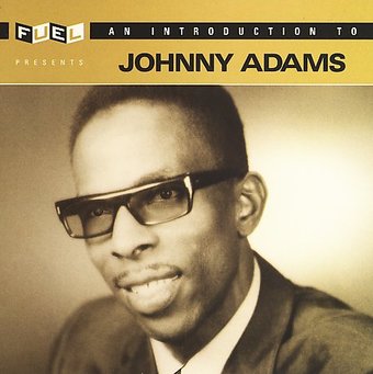 An Introduction To Johnny Adams