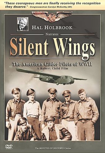 WWII - Silent Wings: The American Glider Pilots