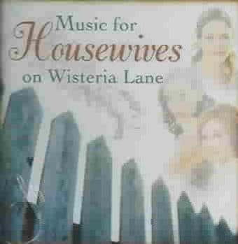 Music For Housewives On Wisteria Lane / Various