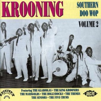 Krooning: Southern Doo Wop, Volume 2