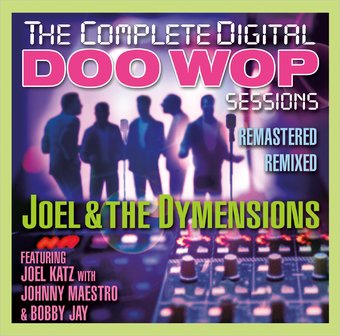 The Complete Digital Doo Wop Sessions