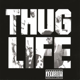 Thug Life, Volume 1