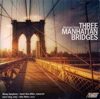 Michael Torke: Three Manhattan Bridges
