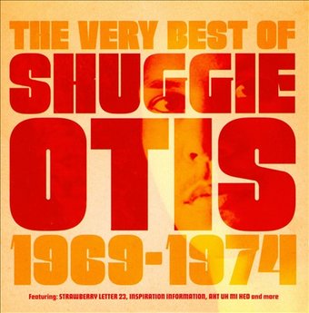 The Very Best of Shuggie Otis 1969-1974