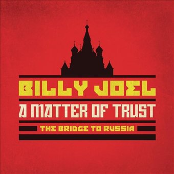 A Matter of Trust: The Bridge to Russia (Live)