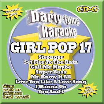Party Tyme Karaoke: Girl Pop, Volume 17