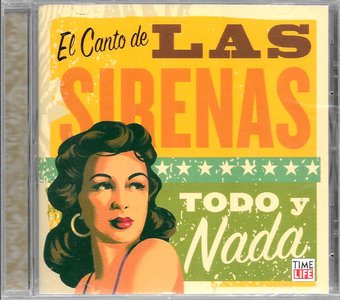 Various Artists: LAS SIRENAS-TODO Y NADA-Chela