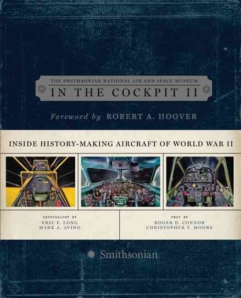 In the Cockpit II: Inside History-Making Aircraft