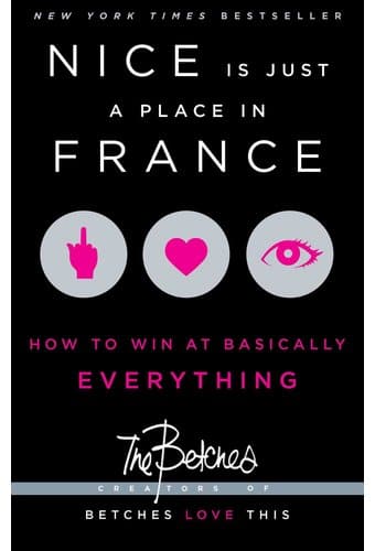 Nice Is Just a Place in France: How to Win at