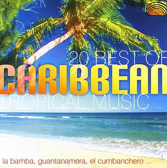 20 Best of Carribean Tropical Music