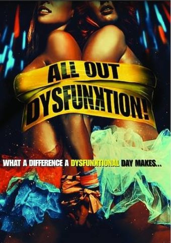 All Out Dysfunktion!