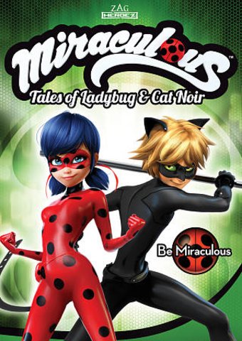 Miraculous: Tales of Ladybug & Cat Noir - Be