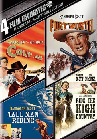 4 Film Favorites: Randolph Scott (Colt .45 / Fort