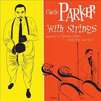 Charlie Parker with Strings: Deluxe Edition (2-CD)