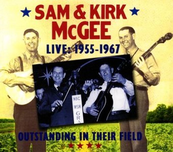 Sam and Kirk McGee Live: 1955-1967