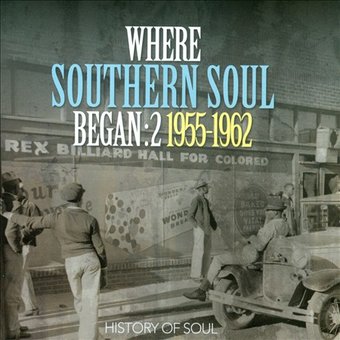 Where Southern Soul Began 3: 1957-1963 (2-CD)