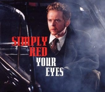 Simply Red-Your Eyes 