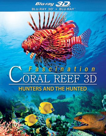 Fascination Coral Reef: Hunters and the Hunted 3D