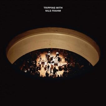 Tripping With Nils Frahm (Live)