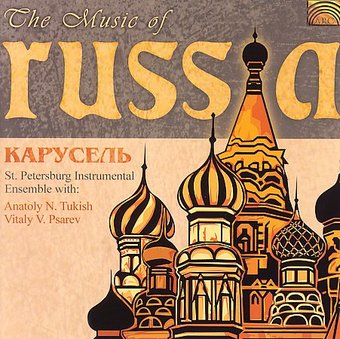 The Music of Russia: Carousel