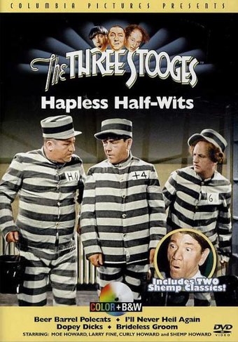 The Three Stooges - Hapless Half-Wits