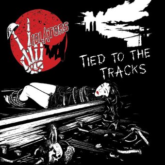 Tied to the Tracks [EP] *