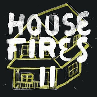 Housefires II [Digipak] (Live)