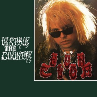 Destroy The Country (Green Vinyl)