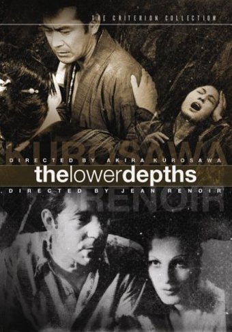 The Lower Depths - Two Films By Akira Kurosawa /