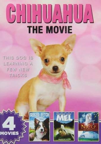 4 Movies (Chihuahua: The Movie / Seeker & Fetch /