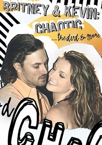 Britney & Kevin: Chaotic ... the DVD & More