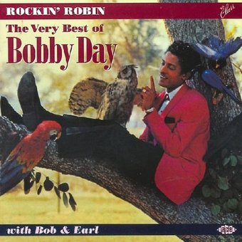 Rockin' Robin: The Best of Bobby Day