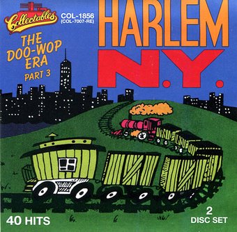 Harlem, NY - The Doo Wop Era, Volume 3 (2-CD)