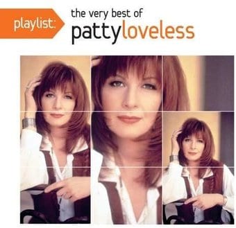 Playlist: The Very Best of Patty Loveless